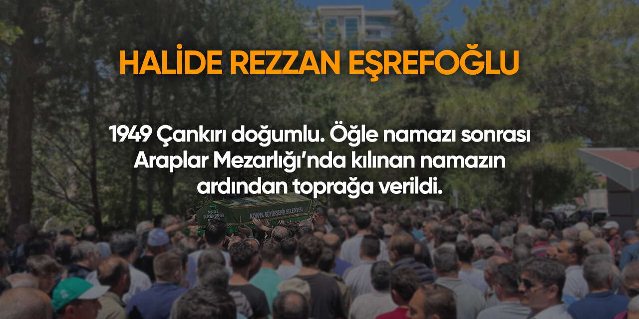 Konya'da bugün vefat edenler | 21 Mayıs 2026 5